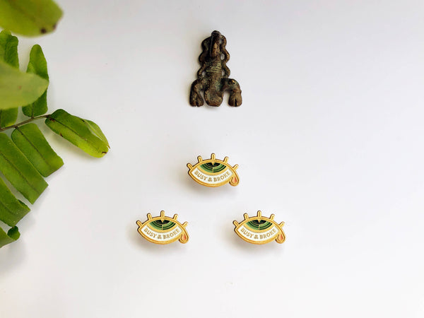 Busy & Broke Enamel Pin
